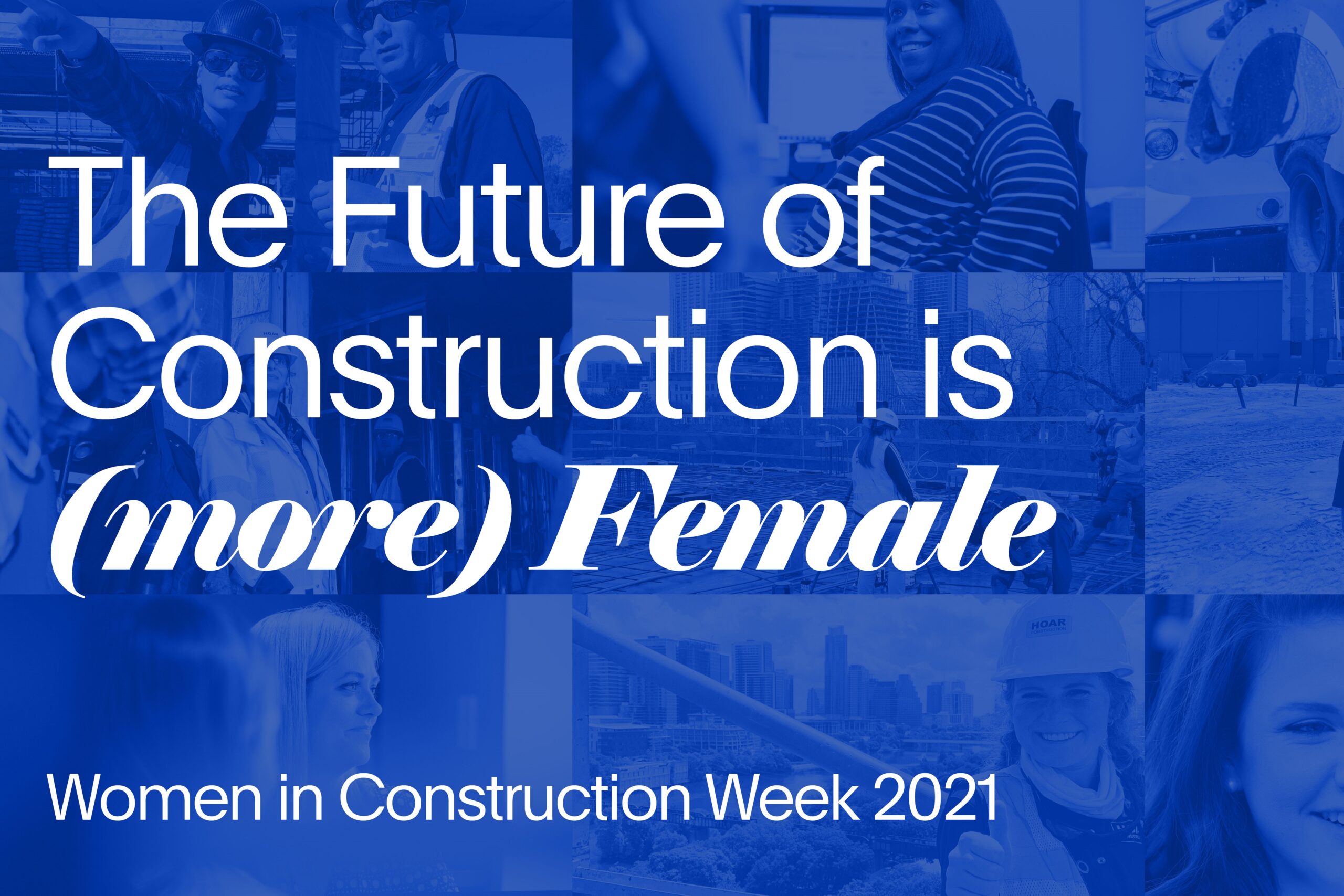 The Future of Construction is (More) Female