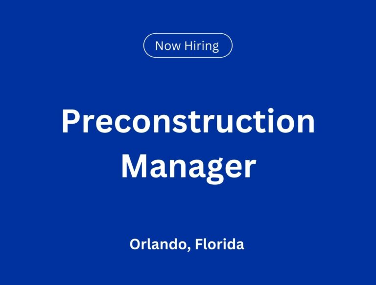 Preconstruction Manager in Orlando, Florida