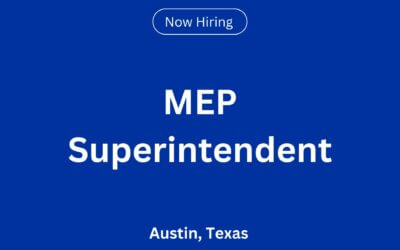 MEP Superintendent in Austin, Texas