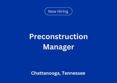 Preconstruction Manager in Chattanooga, TN