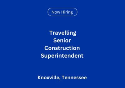 Travelling Senior Construction Superintendent