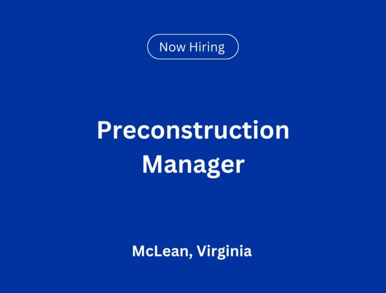 Preconstruction Manager in McLean, Virginia