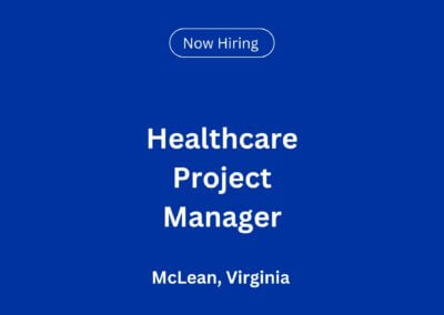 Healthcare Project Manager in McLean, Virginia