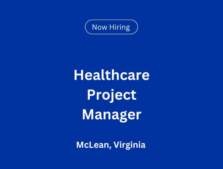 Healthcare Project Manager in McLean, Virginia